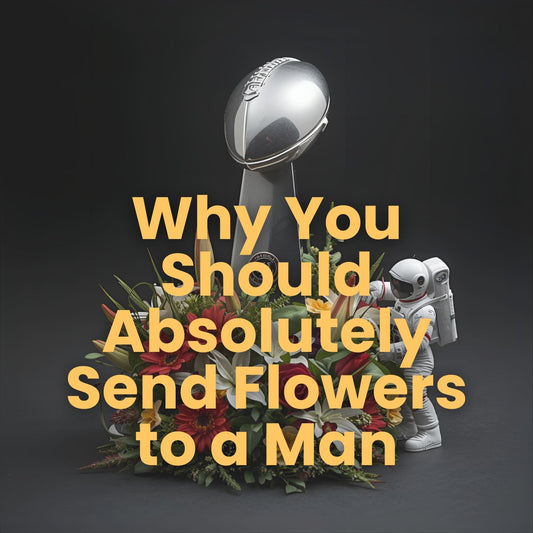 Banner for Bud Weismiller of Las Vegas for the Blog Why You Should Send Flowers to a Man featurring a super bowl trophy, flowers, a miniature astronaut, and a dark background.