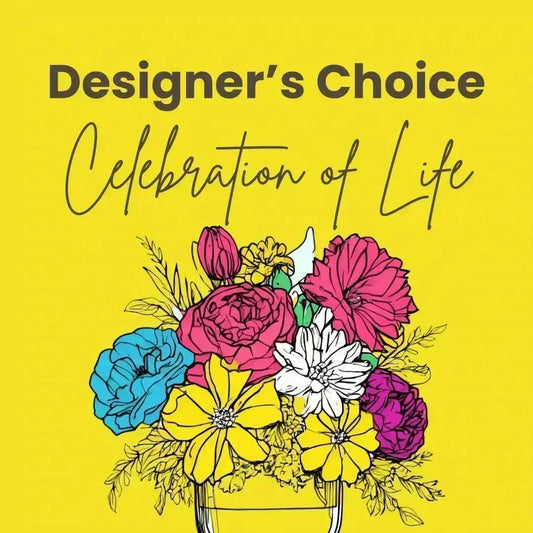 Colorful floral arrangement with 'Designer's Choice Celebration of Life' text on a yellow background