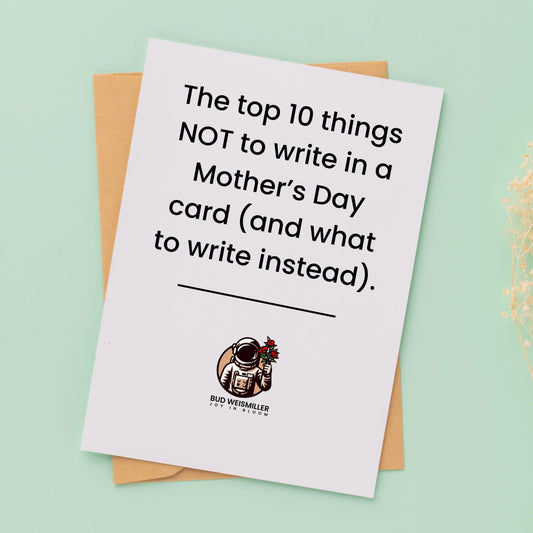 Mother's Day card with tips on writing heartfelt messages, featuring an astronaut holding flowers