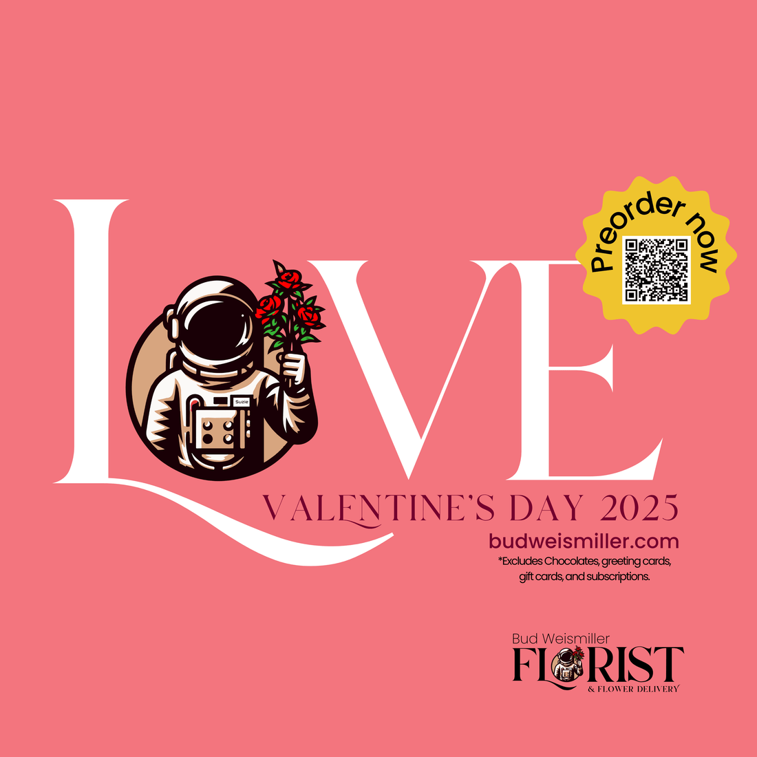 Valentine's Day 2025 love graphic with astronaut holding red roses and preorder now QR code