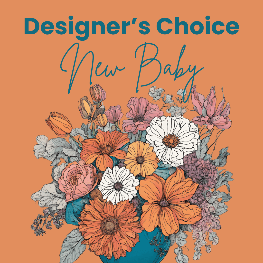 Designer’s Choice New Baby Flowers | Bud Weismiller Flowers | Las Vegas - Bud Weismiller Flowers